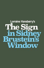The Sign In Sidney Brustein's Window